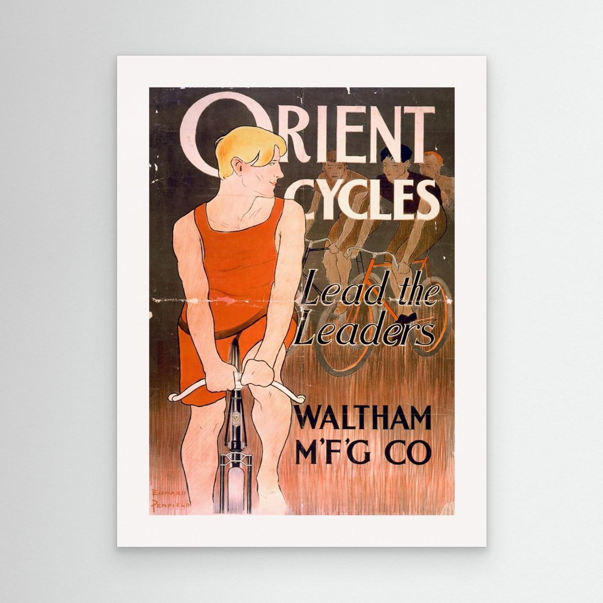 Orient Cycles Lead the Leaders. Waltham M'f'g' Co by Pictufy