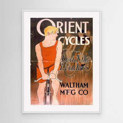 Orient Cycles Lead the Leaders. Waltham M&#039;f&#039;g&#039; Co by Pictufy